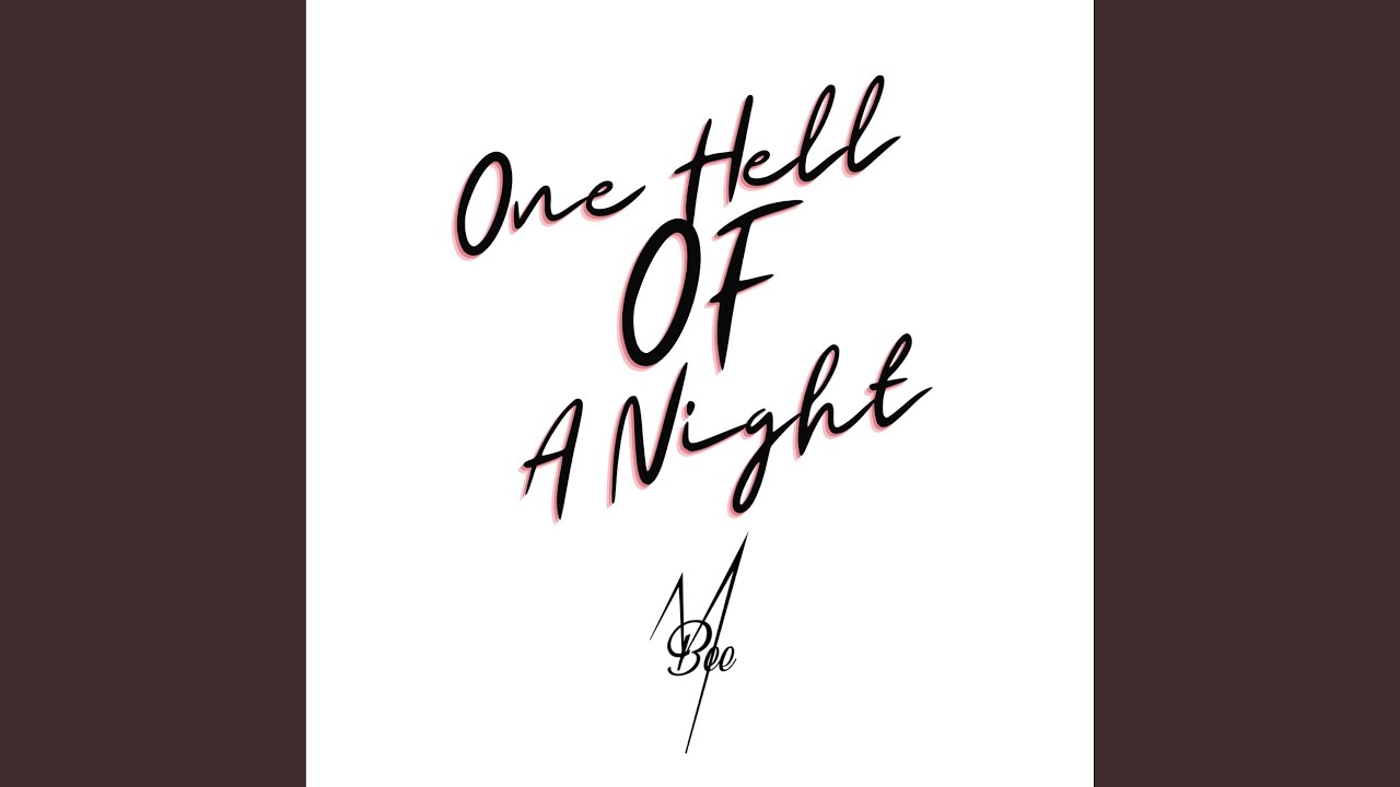 One hell of a night (OHOAN)