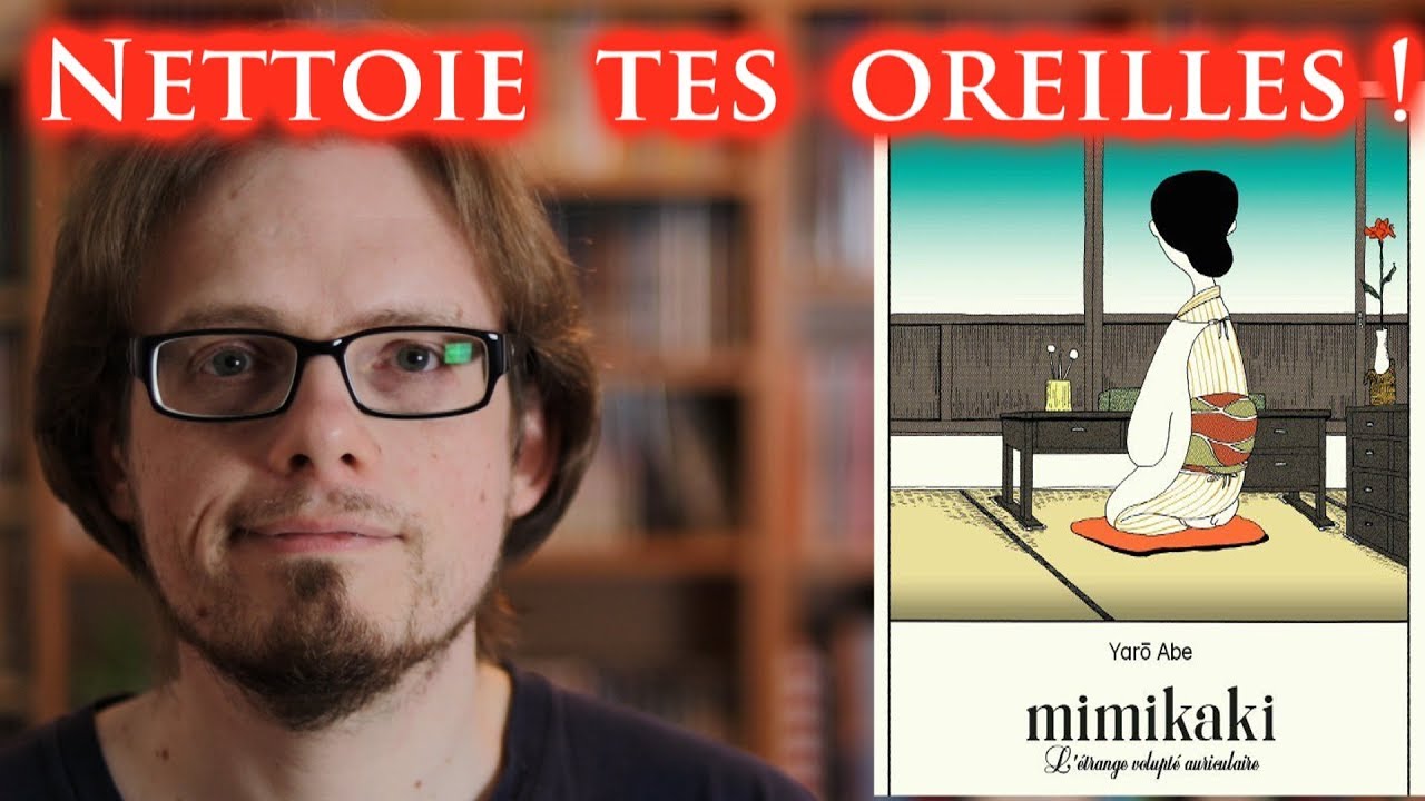 LUMIÈRE SUR...#52 – Le manga qui débouche les oreilles : 