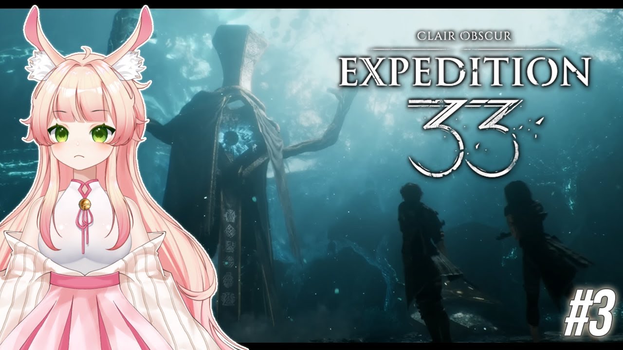 Time for our first boss ahhhHH【CLAIR OBSCUR: EXPEDITION 33】Part 3