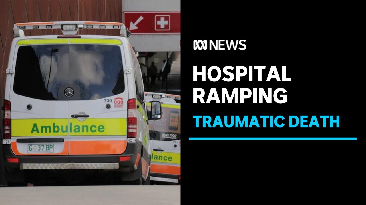 A woman has died in Hobart's public hospital after her ambulance was ramped for two hours | ABC News