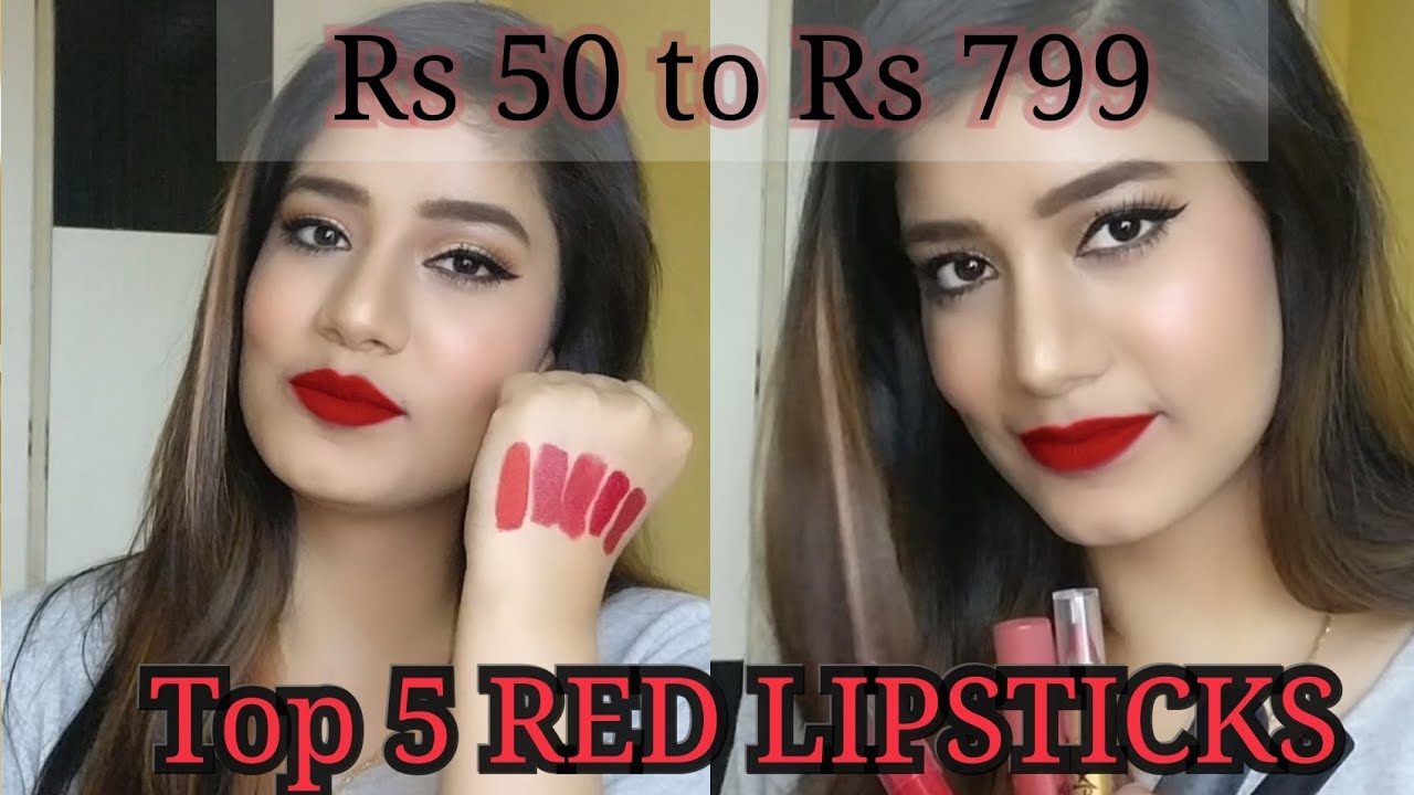 Top 5 RED LIPSTICKS (2017) | RED LIPSTICKS IN RANGE RS 50 TO RS 799 |