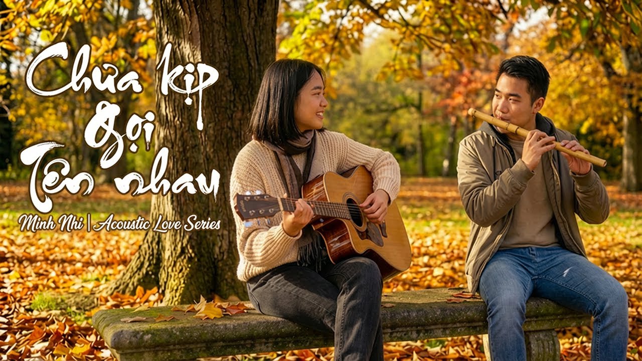 CHƯA KỊP GỌI TÊN NHAU (Ballad Vol.1) | Minh Nhi Ôm Đàn Hát | Acoustic Love Series