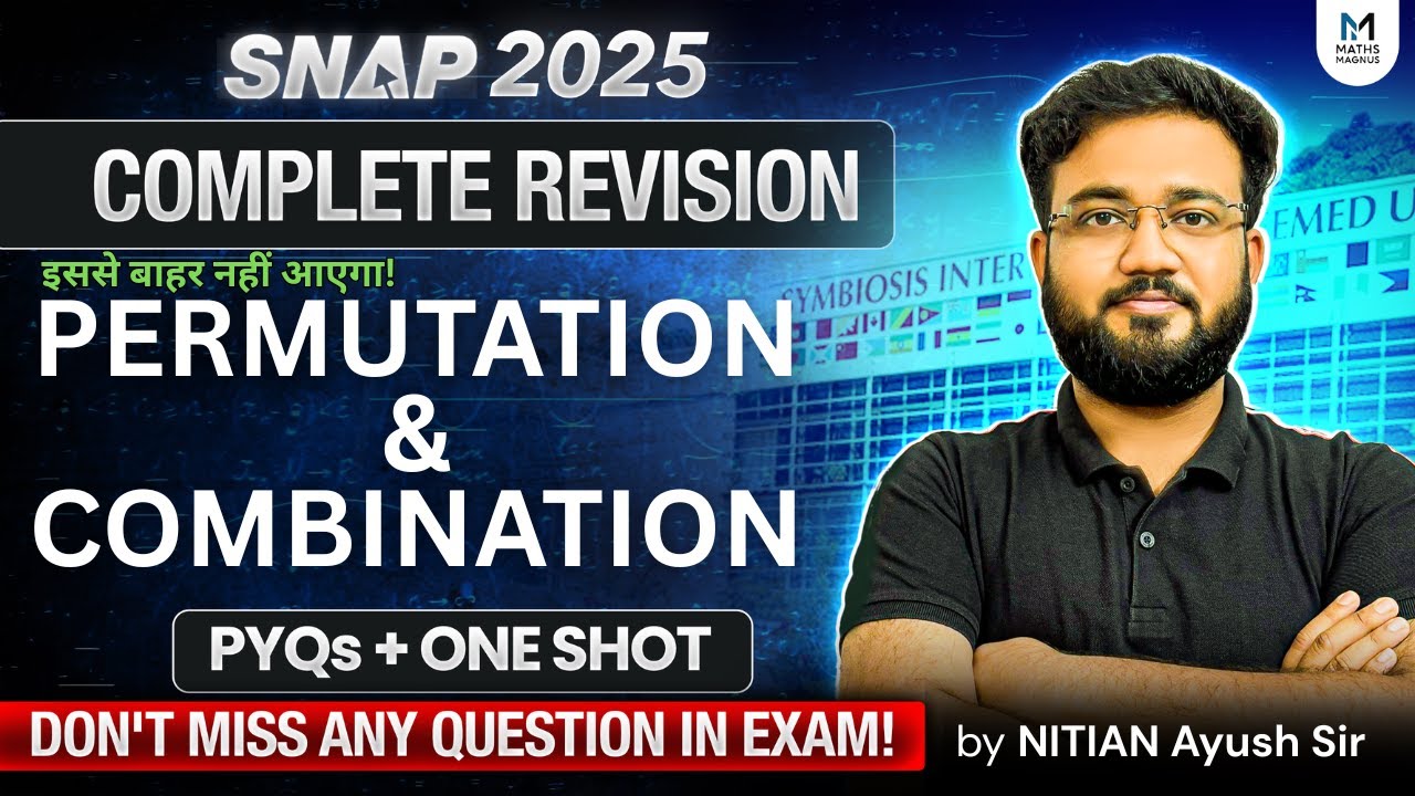 SNAP 2025: P&C All Concepts for 99%ile | One-Shot Lecture + PYQs | Ayush Sir