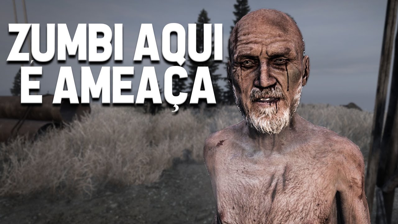 ZUMBI AQUI É AMEAÇA - DayZ