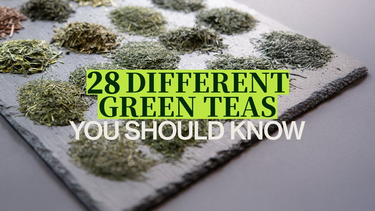 28 Types of Japanese Green Tea You Should Know About