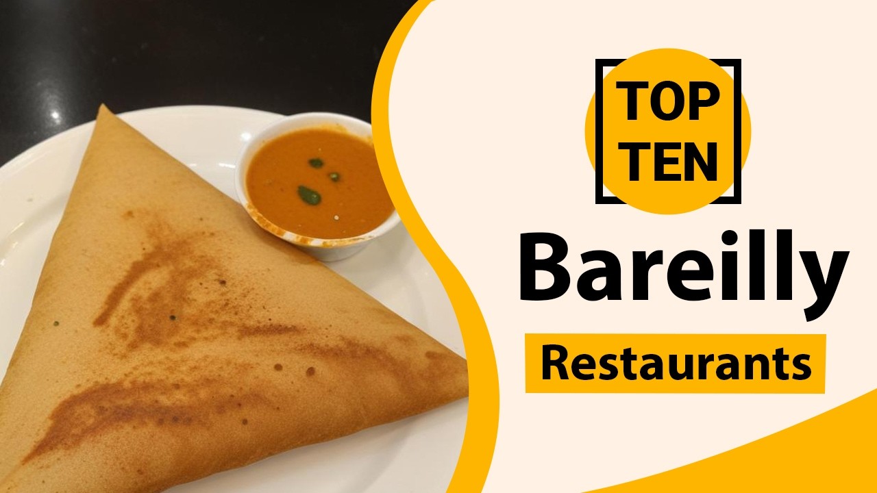 Top 10 Best Restaurants in Bareilly | Bareilly Best Restaurants | Bareilly Food | India