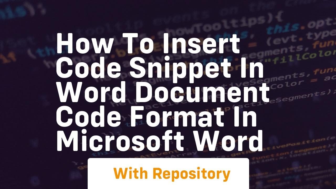 How to insert code snippet in word document  code format in microsoft word