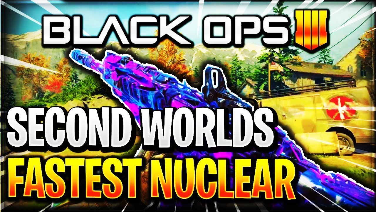 SECOND WORLDS FASTEST NUCLEAR IN BLACK OPS 4! (72 Second Nuclear)