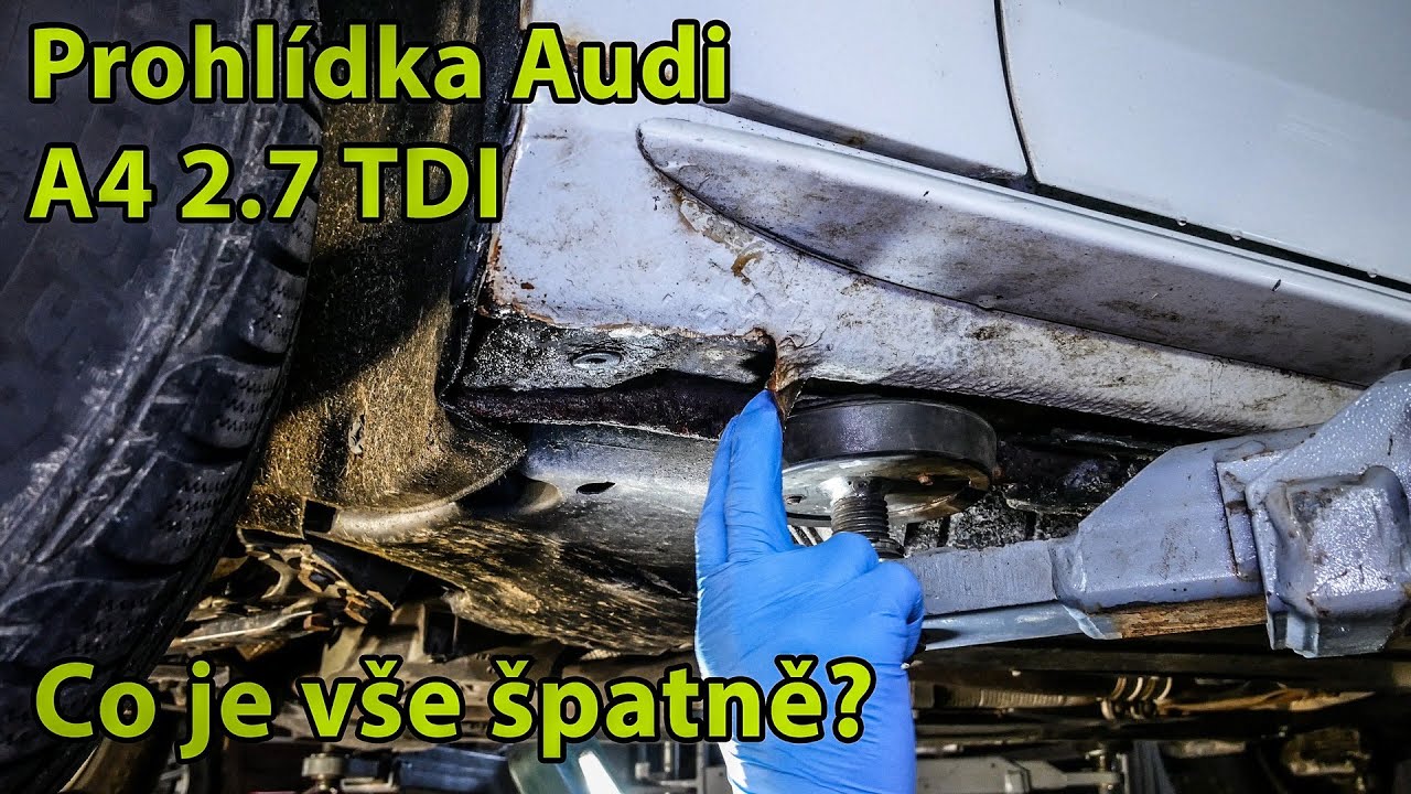 Kontrola nečekaně shnilé Audi A4  2.7 TDI z roku 2009 s @tomasova_dilna
