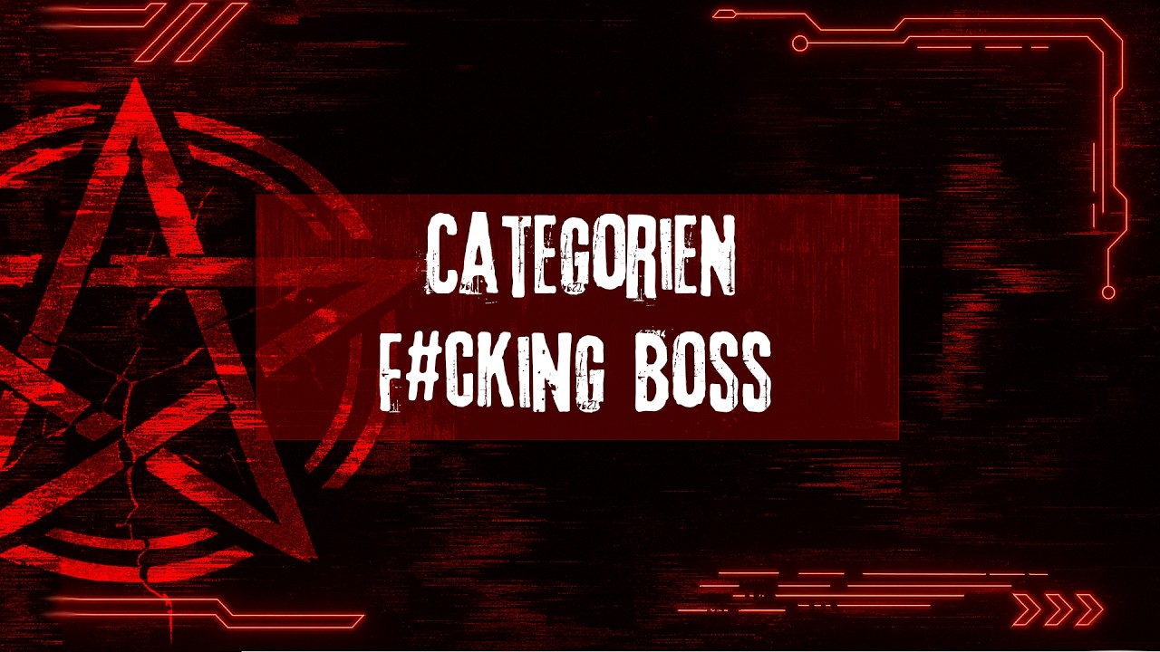 FXCKING BOSS - CategorieN