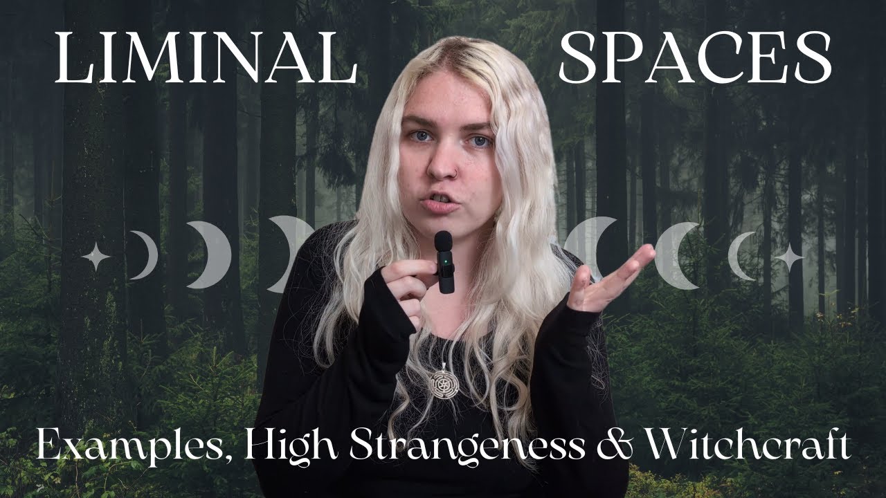 Examples of Liminal Spaces | Insights into Paranormal Energy and High Strangeness