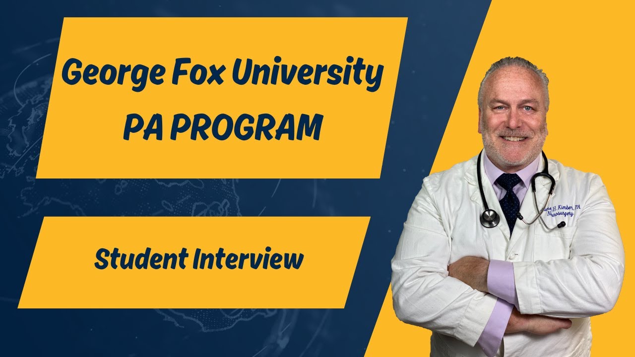 George Fox University Physician Assistant - Reapplicant Interview