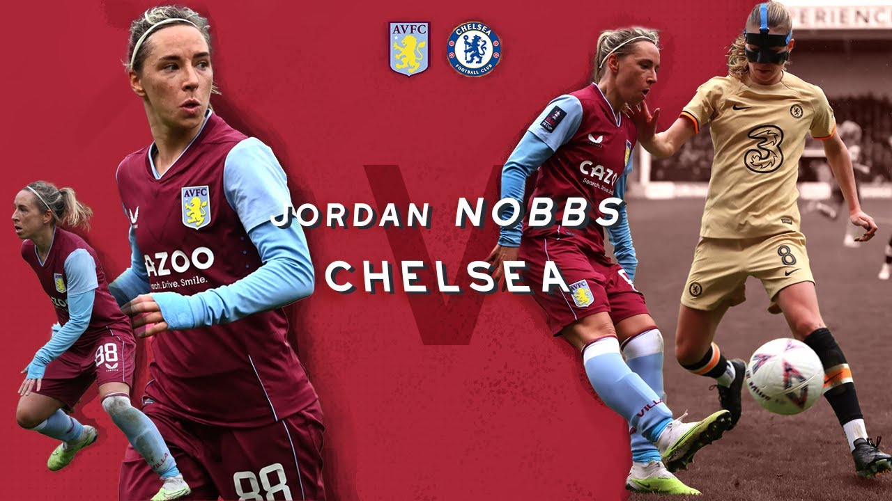 Jordan Nobbs vs Chelsea | WSL April 16th