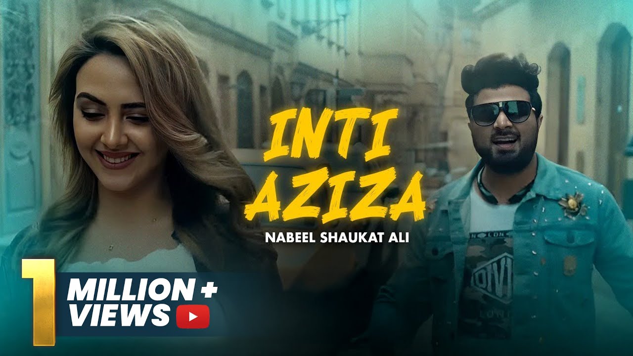 Inti Aziza | Nabeel Shaukat Ali | Official Video Song