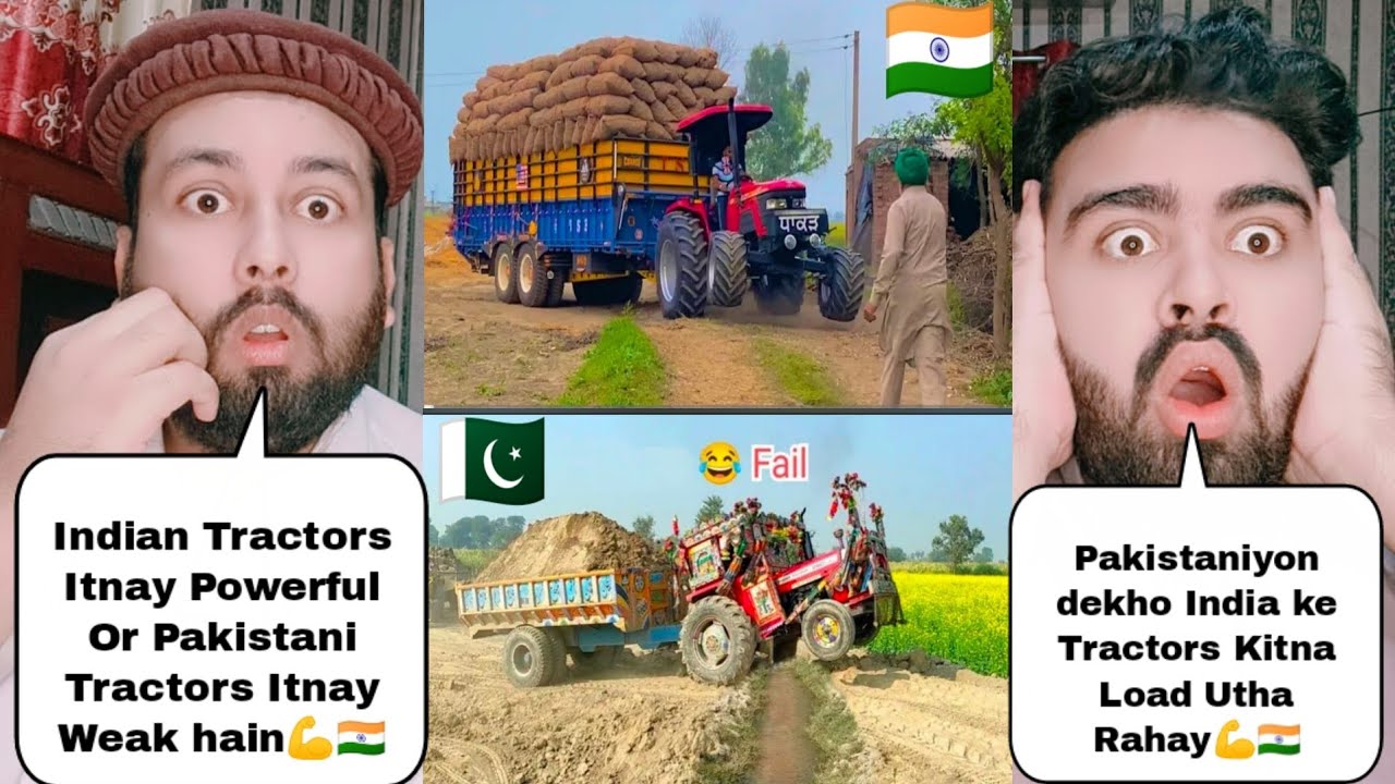 Indian Tractors Power Vs Pakistani Tractors Power | Pakistani Reaction