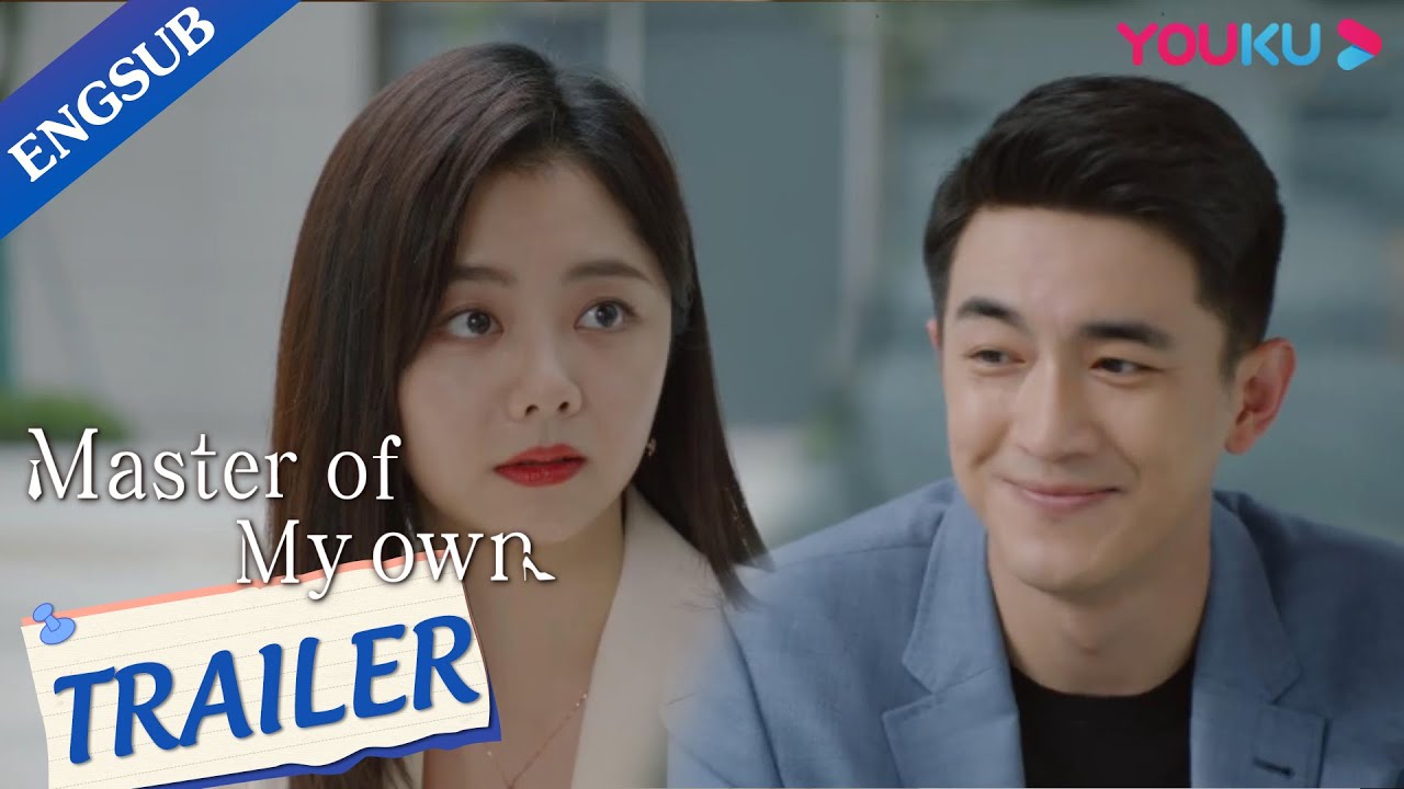 EP14-29 Trailer Compilation: Mr. Lu congrats Ning Meng for her promotion | Master Of My Own | YOUKU