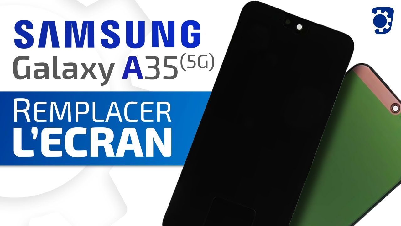 Comment remplacer l'écran de mon Galaxy A35 (5G) ? | Brico phone