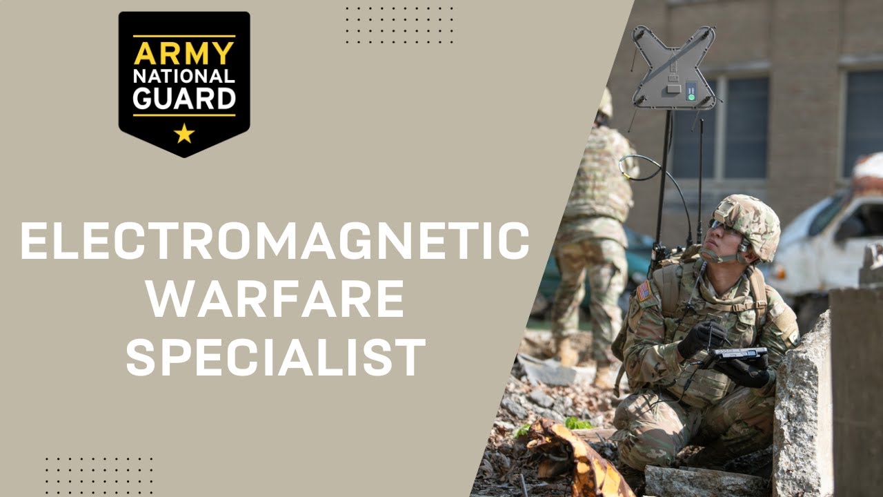 Army National Guard Electromagnetic Warfare Specialist - SRSC
