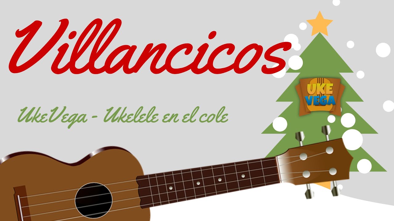 UkeAula | 🎄 VILLANCICOS FÁCILES con UKELELE