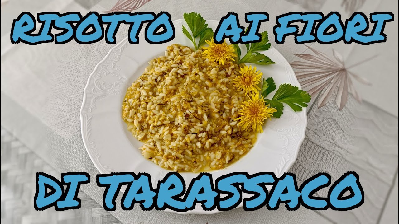 Risotto ai fiori di Tarassaco.