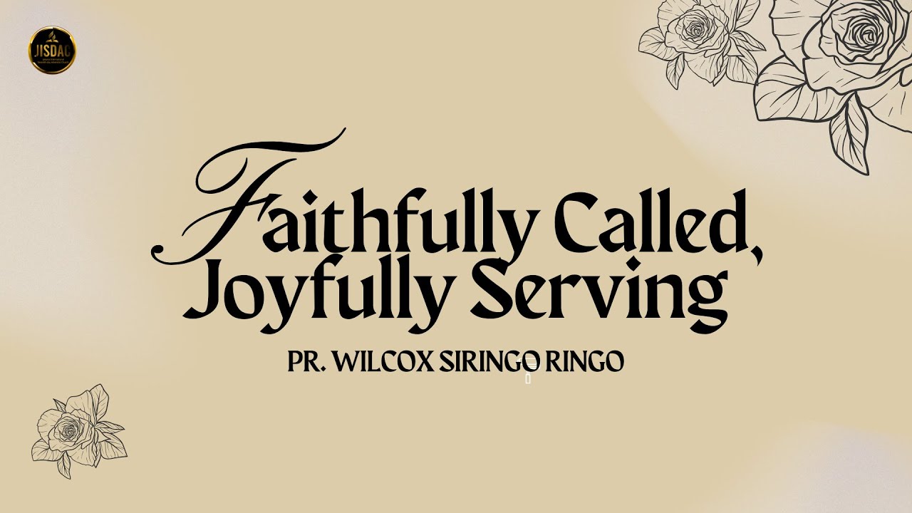 Faithfully Called, Joyfully Serving – 31 January 2026