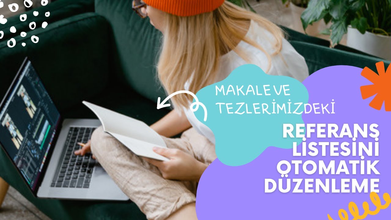 Makale ve Tezlerimizdeki Referans Listesini / Kaynak&ccedil;ayı Otomatik D&uuml;zenleme | Recite