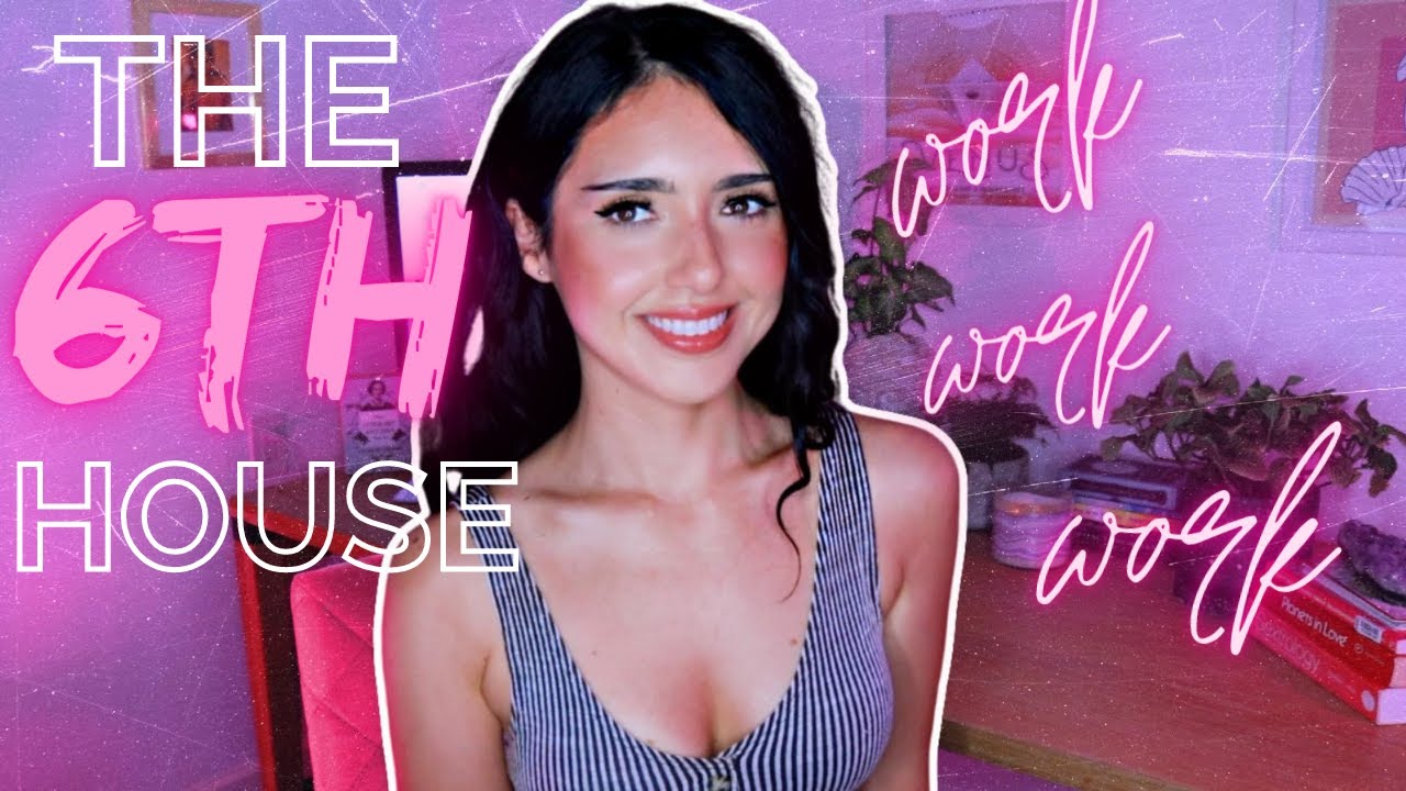 6TH HOUSE in ASTROLOGY +  TIPS|WORK & day-to-day (Puro Astrology)