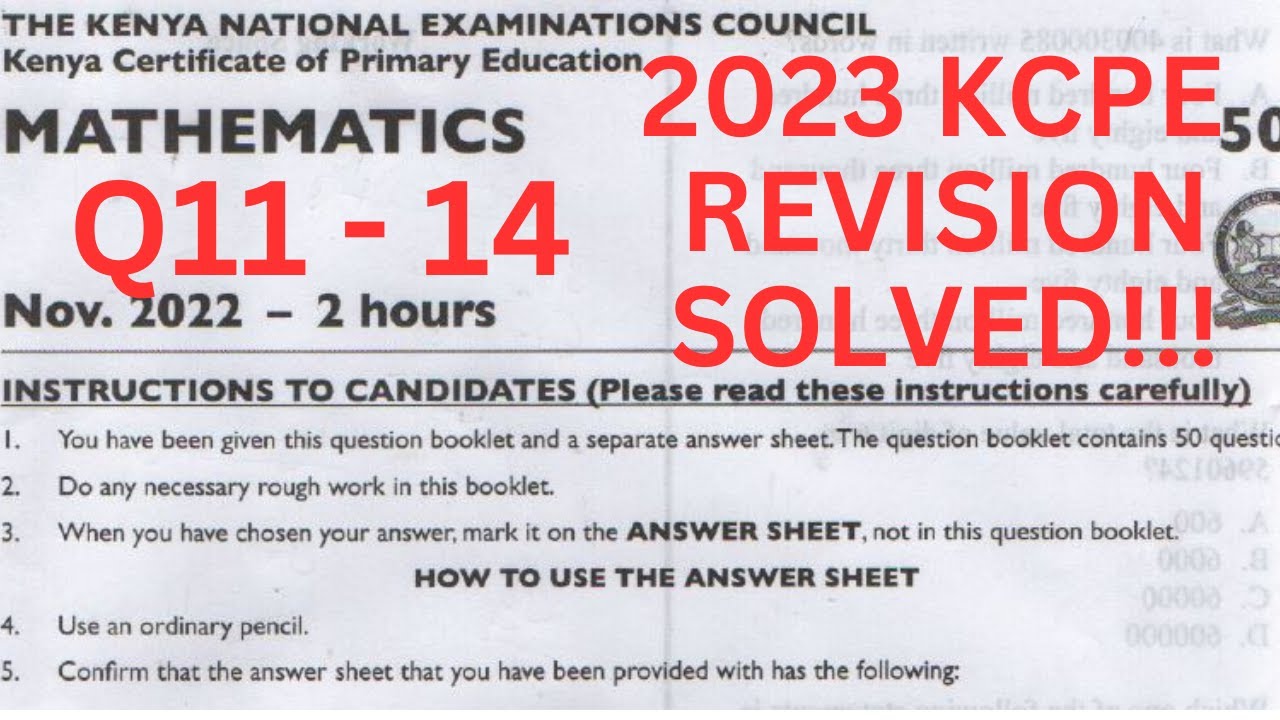 KCPE 2023 MATHS PAPERS. KCPE 2022 MATHS REVISION PAST PAPERS AND ANSWERS 2023.KCPE PREDICTION Q11-14