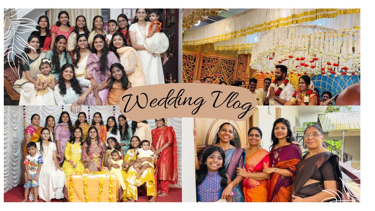 Sruthy Chechi’s Wedding day||Her big day💕💕||Wedding Vlog|Cousins get together ||Behind the scenes.