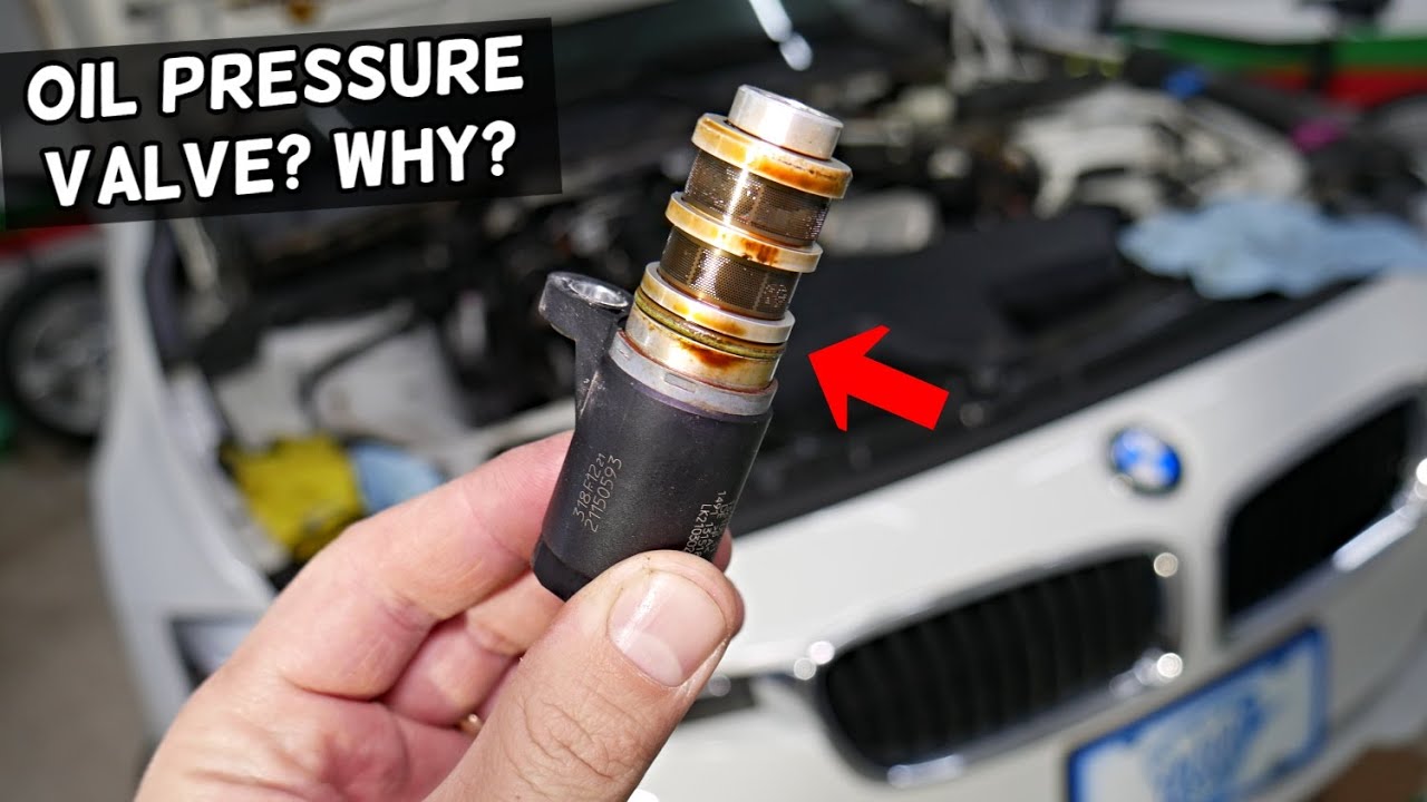 WHAT IS OIL PRESSURE CONTROL VALVE AND WHAT IT DOES ON BMW F30 F31 F10 F11 F20 F21 F22 X1 X3 X4 X5