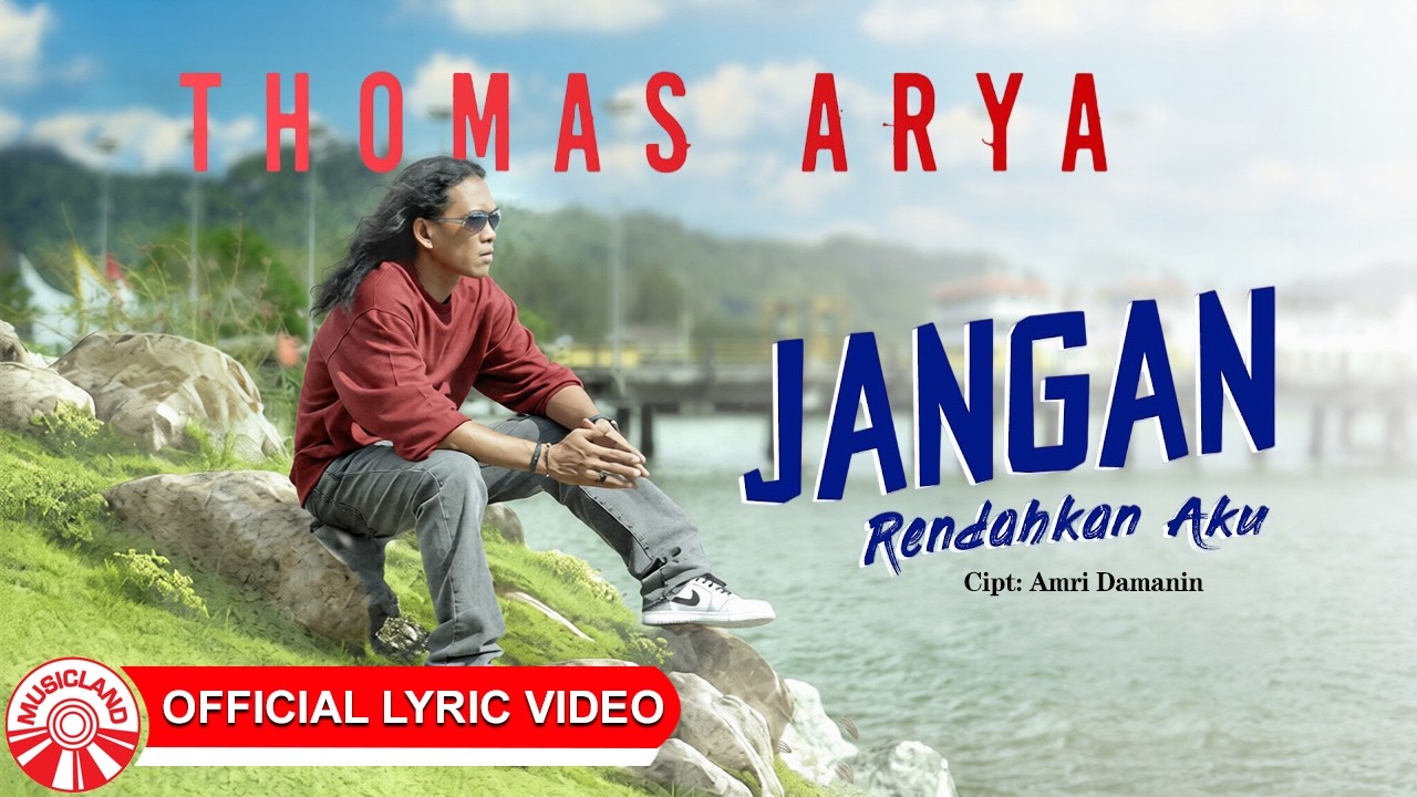 Thomas Arya - Jangan Rendahkan Aku | 2026 Slow Rock Vibes [Official Lyric Video HD]