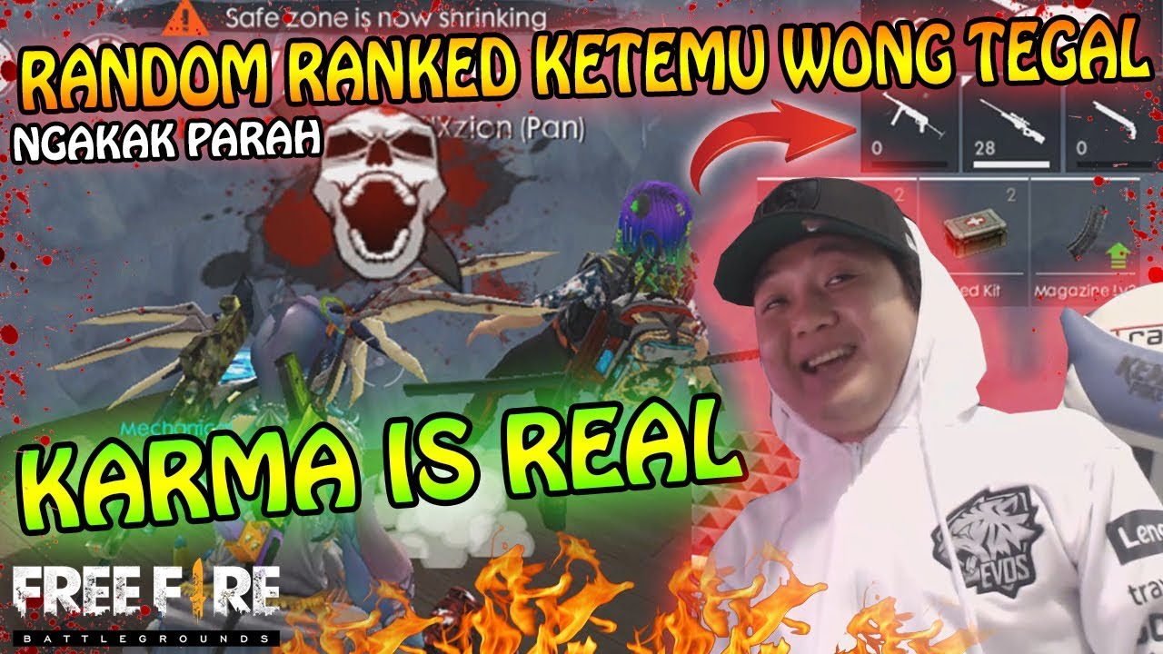 KETEMU WONG TEGAL SELALU NGAKAK RANDOM RANKED SQUAD KARMA IS REAL - GARENA FREE FIRE