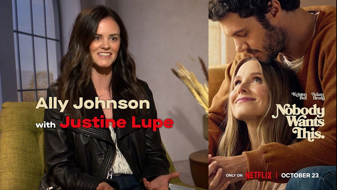 Ally Johnson with Justine Lupe of 'Nobody Wants This'