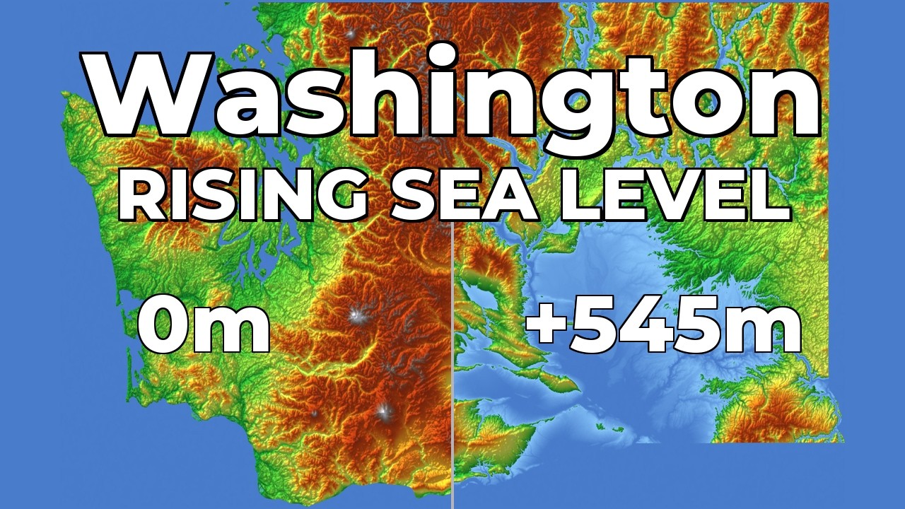 (4K) Rising Sea Level - Washington (USA) 🇺🇸 🌊🌊#geography #map #washington #sealevelrise #usa