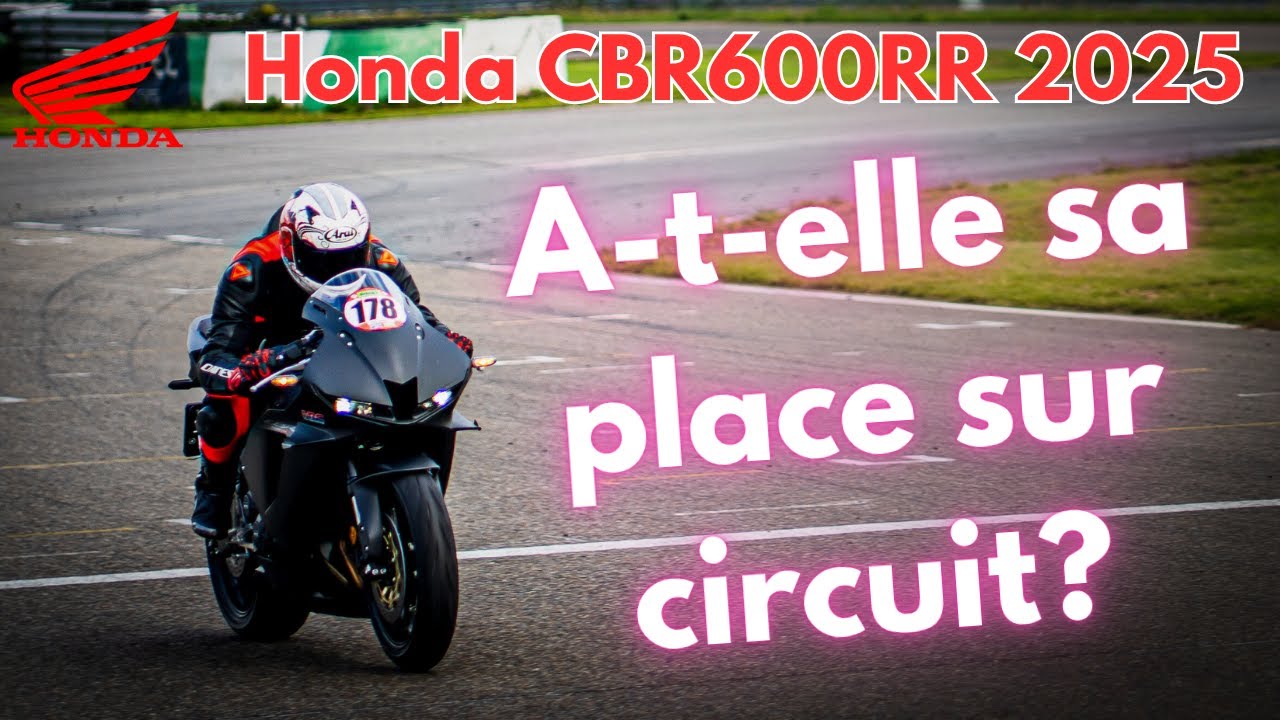 🔥 1ère fois sur piste avec la CBR600RR 2025: découverte & premiers ressentis !