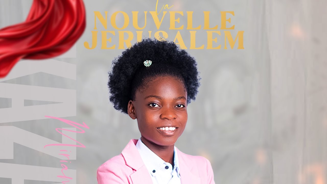Sr Myriam Kazadi La nouvelle Jérusalem