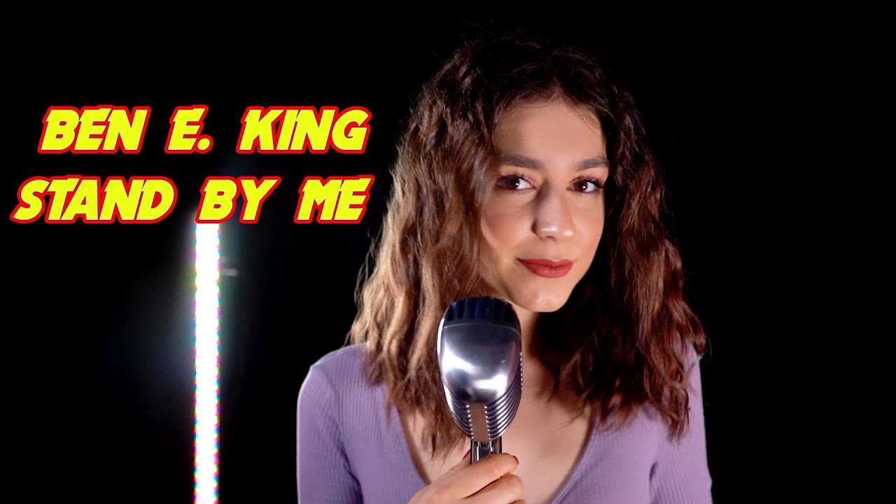Stand By me (Ben E. King); By  Beatrice Florea feat Shut Up & Kiss Me!