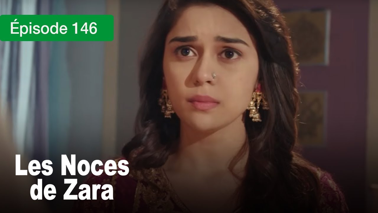 Les noces de Zara - Ep 146 - Un Mariage de larmes et de secrets - Série en français - HD