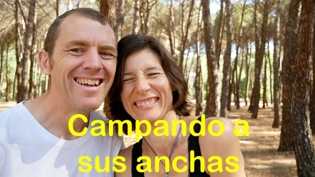 Great Spanish Phrases: Campando por sus anchas