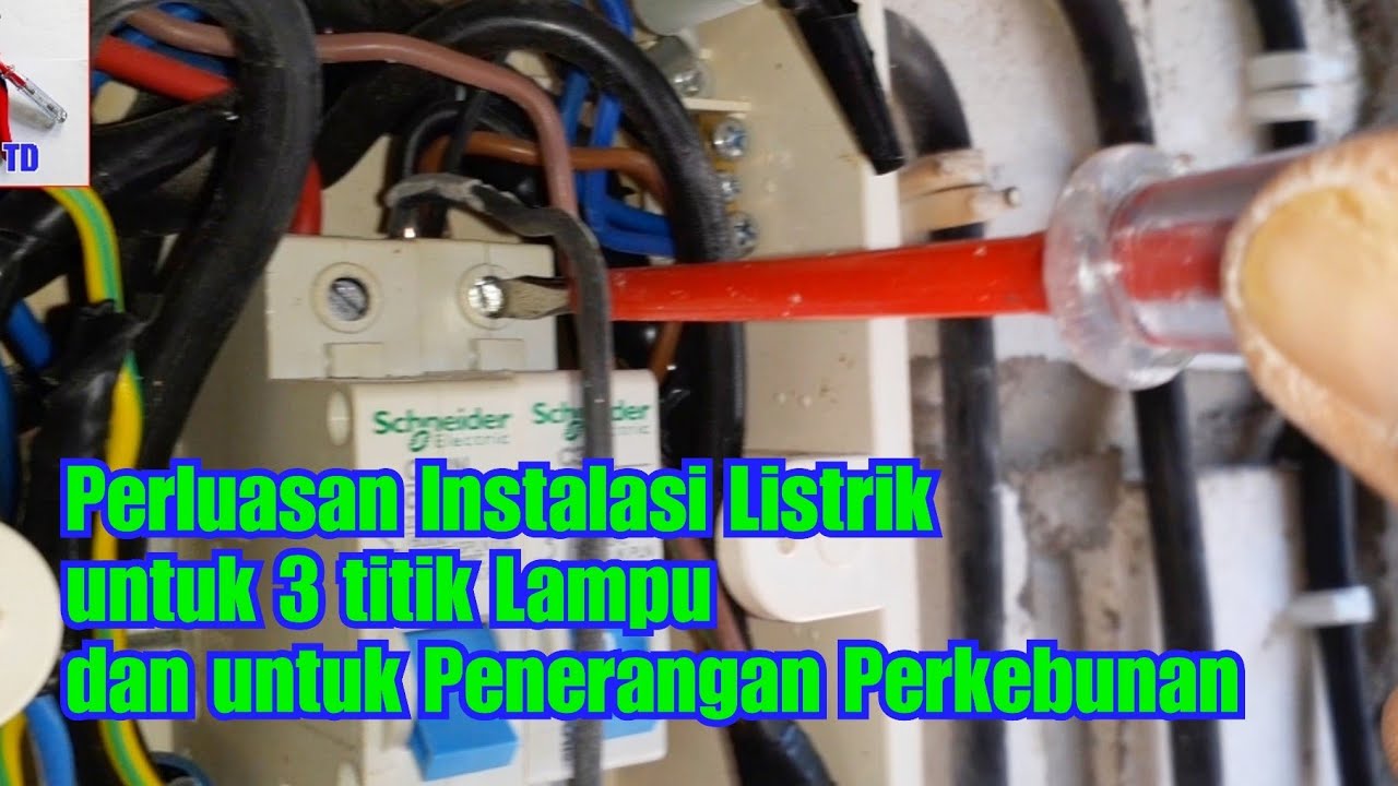Perluasan Instalasi Listrik untuk 3 titik Lampu dan untuk Penerangan Perkebunan