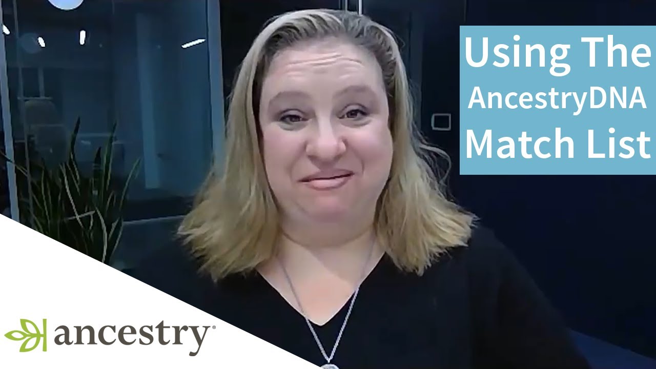 Making Discoveries With the New and Improved AncestryDNA Match List | Ancestry