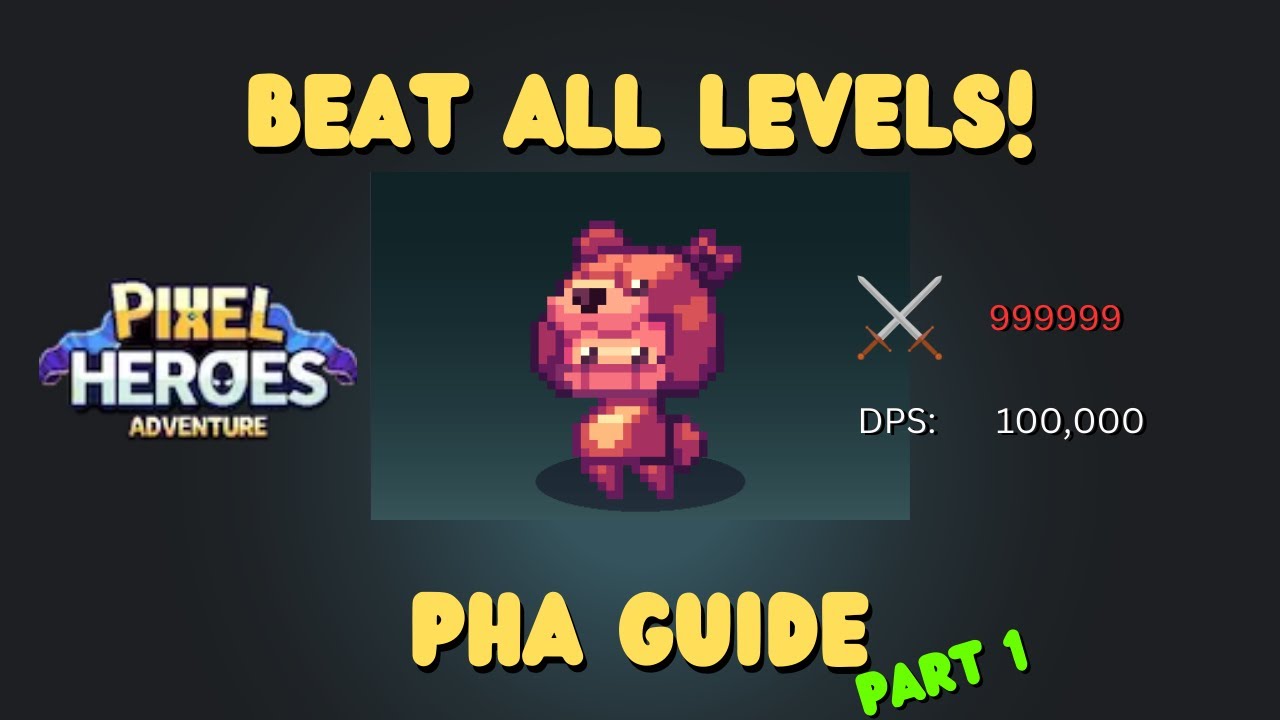 PIXEL HEROES ADVENTURE: FULL CHARACTER GUIDE