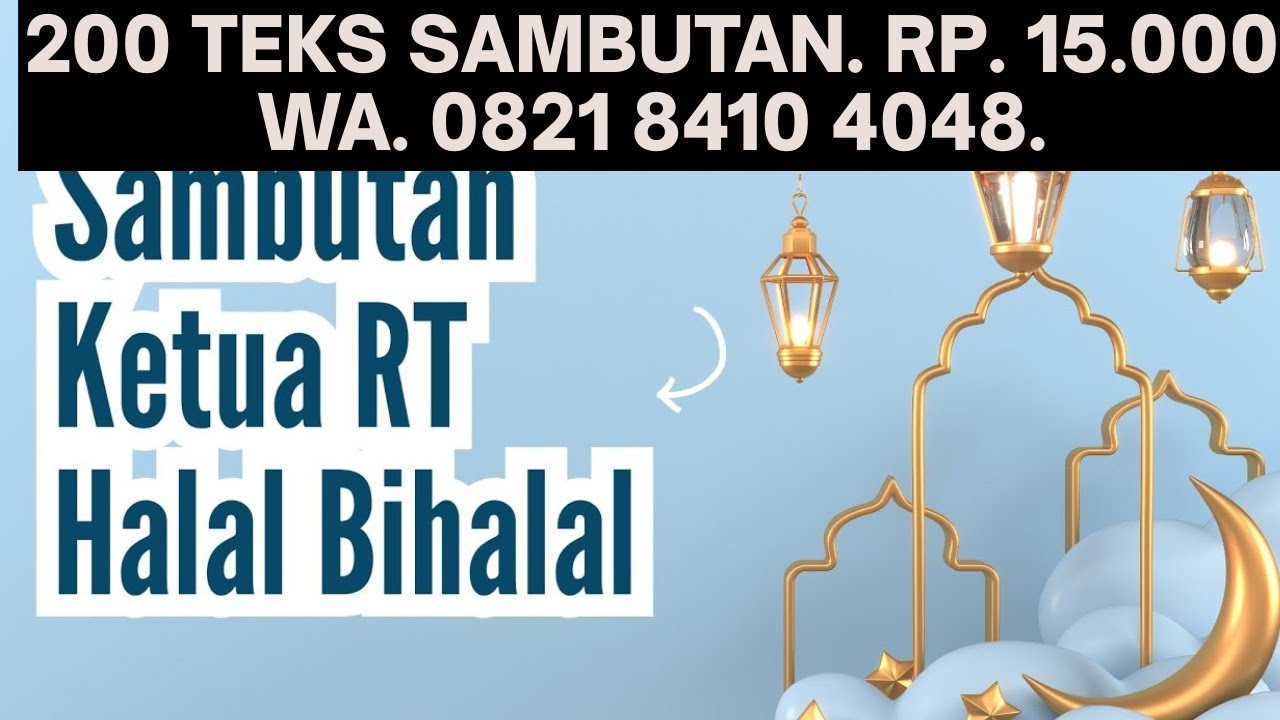 SAMBUTAN KETUA RT ACARA HALAL BIHALAL