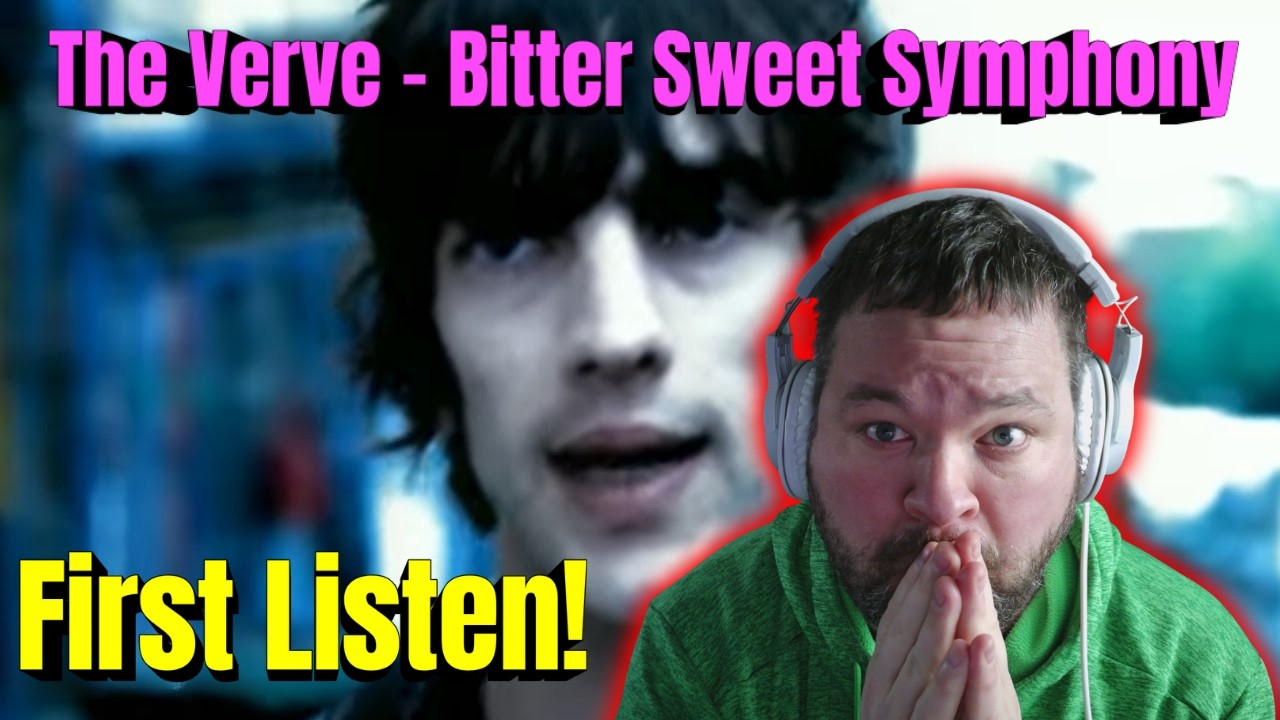 THIS WAS DEEP!!! The Verve - Bitter Sweet Symphony - FIRST TIME REACTION!