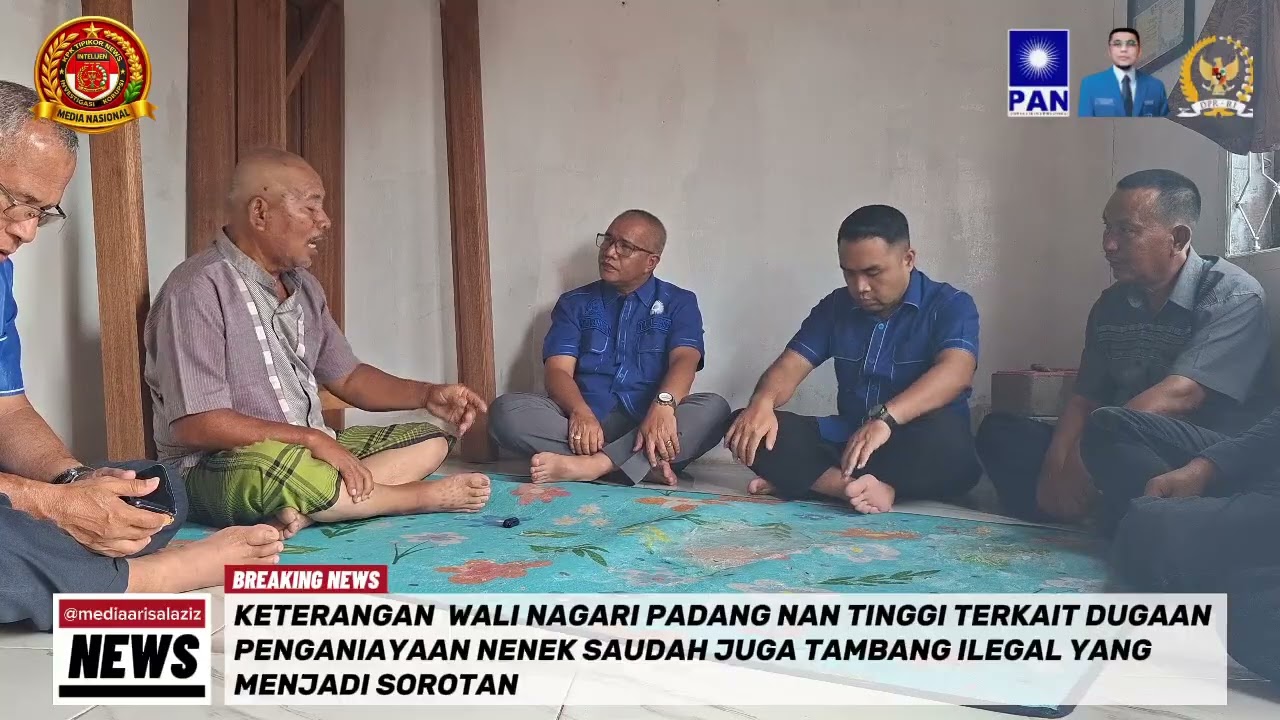 KETERANGAN WALI NAGARI PADANG NAN TINGGI TENTANG DUGAAN PENGANIAYAAN NENEK SAUDAH 