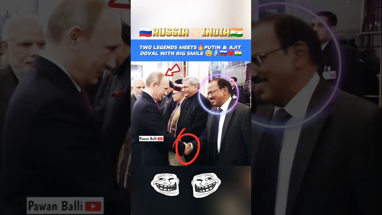 🗿2 Legends🔥PUTIN & AJIT DOVAL shake hands with big SMILE #shorts