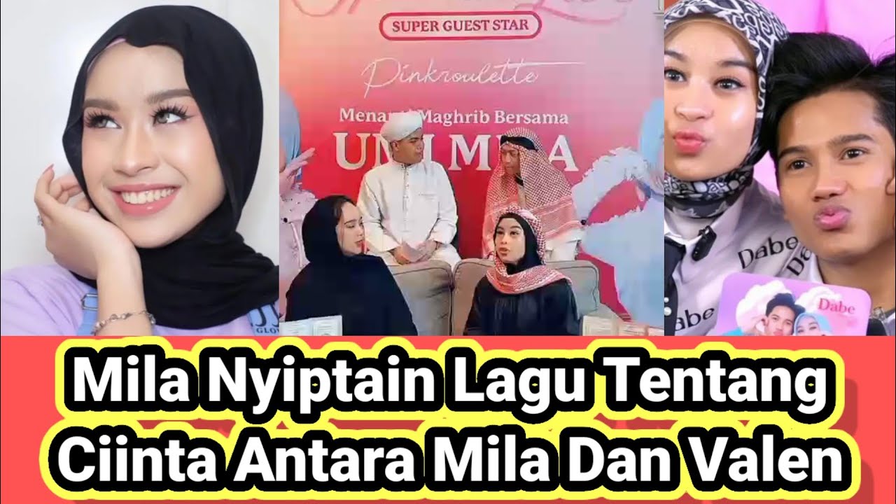 Mila Nyiptain Lagu TentangCiinta Antara Mila Dan Valen!!!!