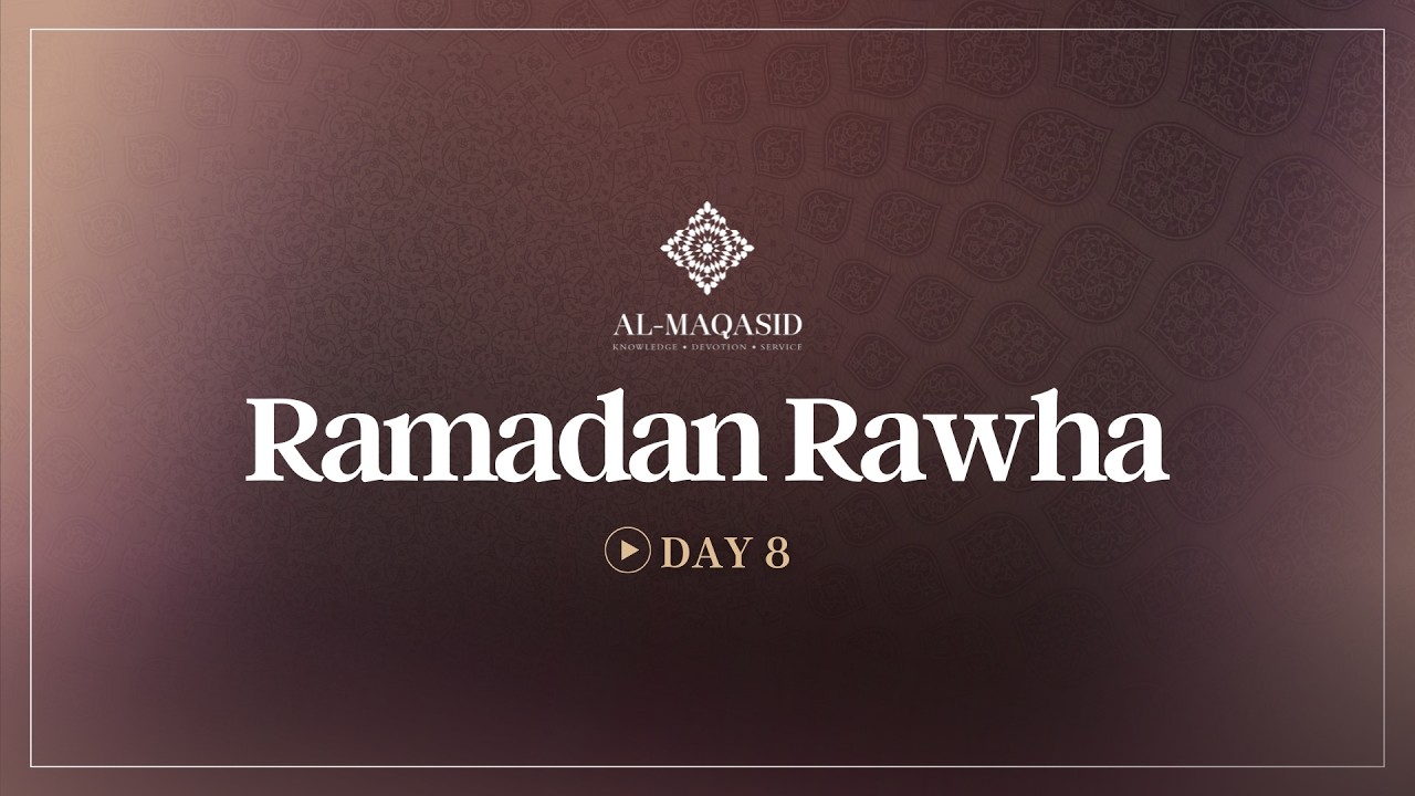 Ramadan Rawha - Amjad Tarsin | Day 9 | Ramadan 2026