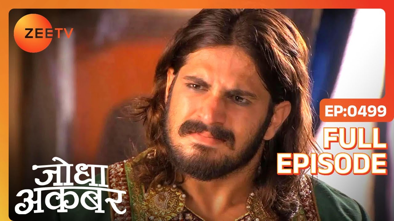 Ep. 499 | Jodha के धर्म परिवर्तन से Akbar हुआ नाराज़ | Jodha Akbar | Zee TV