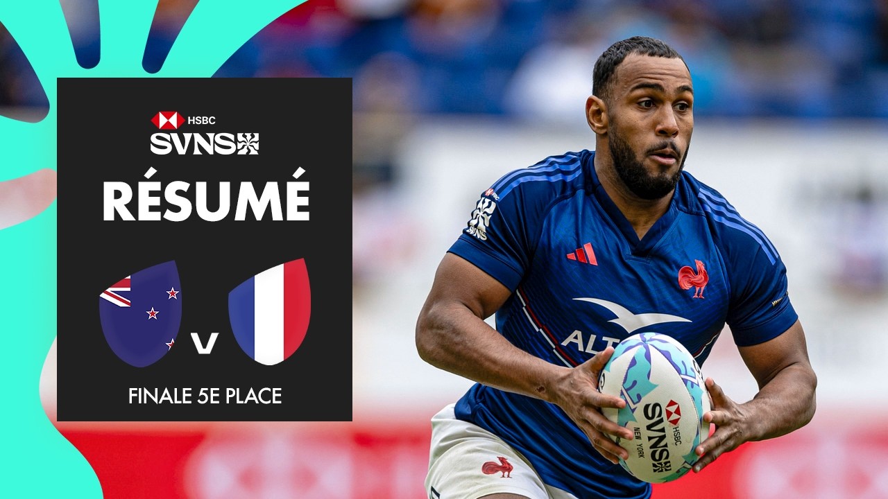 Un CONTRE final qui change tout 🔥 | Nouvelle-Zélande vs France | HSBC SVNS New York
